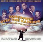 Somewhere Over the Rainbow: The Golden Age of Hollywood Musicals