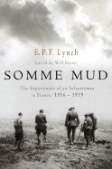Somme Mud - Lynch, E P F