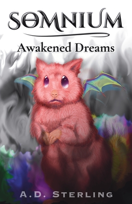 SOMNIUM Awakened Dreams - Sterling, A D