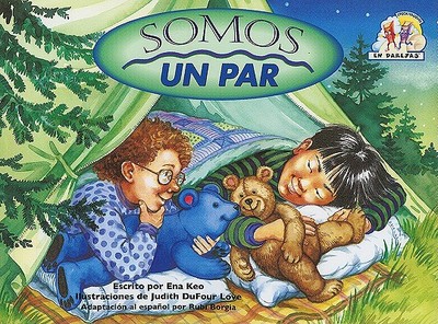 Somos un Par - Keo, Ena, and Love, Judith DuFour (Illustrator), and Borgia, Rubi (Translated by)