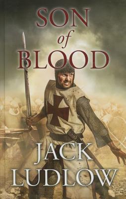 Son Of Blood - Ludlow, Jack