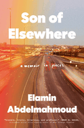 Son of Elsewhere: A Memoir in Pieces