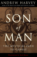 Son of Man: The Mystical Way to Christ