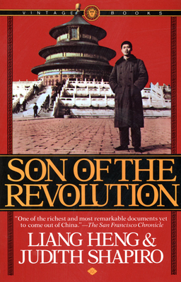 Son of the Revolution: An Autobiography - Heng, Liang, and Shapiro, Judith