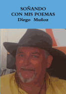 SONANDO CON MIS POEMAS