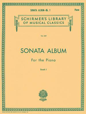 Sonata Album for the Piano - Book 1: Schirmer Library of Classics Volume 329 Piano Solo - Hal Leonard Corp (Creator), and Bulow, Von (Editor)