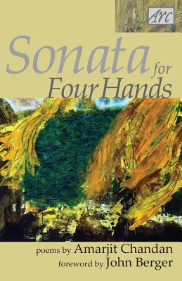 Sonata for Four Hands - Chandan, Amarjit (Translated by), and Watts, Stephen (Editor), and Casterton, Julia (Translated by)