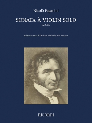 Sonata for Violin Solo Ms83 - Paganini, Nicolo (Composer)