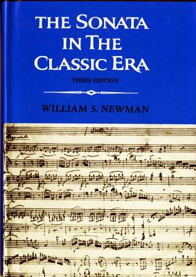 Sonata in the Classic Era - Newman, William S
