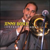 Soneando Trombon - Jimmy Bosch