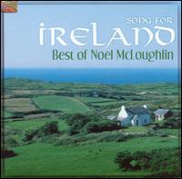 Song for Ireland: Best of Noel McLoughlin - Noel McLoughlin