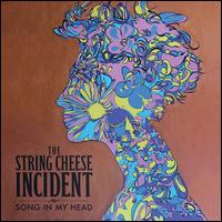 Song in My Head - The String Cheese Incident