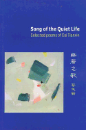 Song of the Quiet: Selected Poems of Cai Tianxin