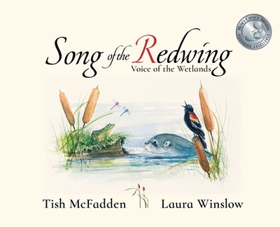 Song of the Redwing: Voice of the Wetlands - McFadden, Tish