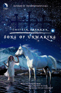 Song of Unmaking