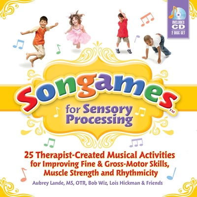 Songames for Sensory Processing - Wiz, Bob, and Lande, Aubrey