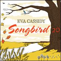 Songbird - Eva Cassidy