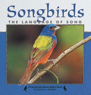 Songbirds: The Language of Song