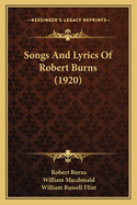 Songs And Lyrics Of Robert Burns (1920)