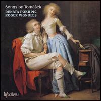 Songs by Tomsek - Renata Pokupic (mezzo-soprano); Roger Vignoles (piano)