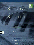 Songs for the Soul: Music That Ministers