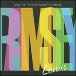 Songs from the Heart: Ramsey Plays Ramsey - Ramsey Lewis