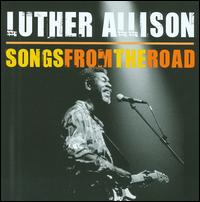 Songs From The Road - Luther Allison