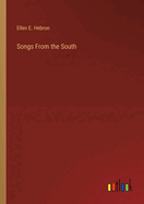 Songs From the South