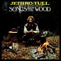 Songs from the Wood [Bonus Tracks] - Jethro Tull