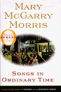 Songs in Ordinary Time - Morris, Mary McGarry