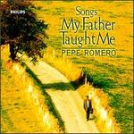 Songs My Father Taught Me - Pepe Romero (guitar)
