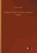 Songs of Angus and More Songs of Angus