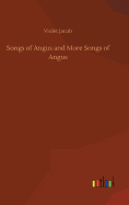 Songs of Angus and More Songs of Angus