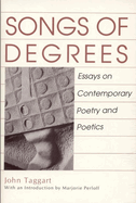 Songs of Degrees: Essays on Contemporary Poetry