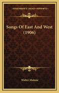 Songs of East and West (1906)