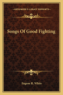 Songs of Good Fighting