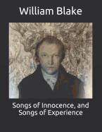 Songs of Innocence, and Songs of Experience