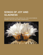 Songs of Joy and Gladness