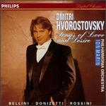 Songs of Love and Desire - Dmitri Hvorostovsky (baritone); Philharmonia Orchestra; Ion Marin (conductor)