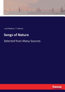 Songs of Nature: Selected from Many Sources