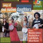 Songs of Our Native Daughters