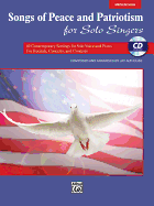 Songs of Peace and Patriotism for Solo Singers: 10 Contemporary Settings for Solo Voice and Piano