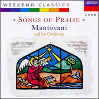 Songs of Praise - The Mantovani Orchestra