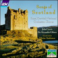 Songs of Scotland - Royal Scottish National Orchestra Chorus