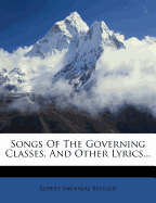 Songs of the Governing Classes, and Other Lyrics