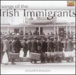 Songs of the Irish Immigrants