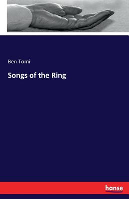 Songs of the Ring - Tomi, Ben