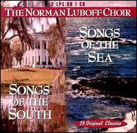 Songs of the South/Songs of the Sea - Norman Luboff Choir