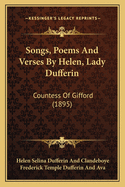 Songs, Poems and Verses by Helen, Lady Dufferin: Countess of Gifford (1895)