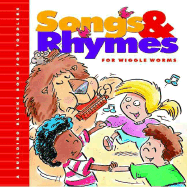 Songs & Rhymes for Wiggle Worms - Gold, N Honey, and Hollingsworth, Mary, Professor